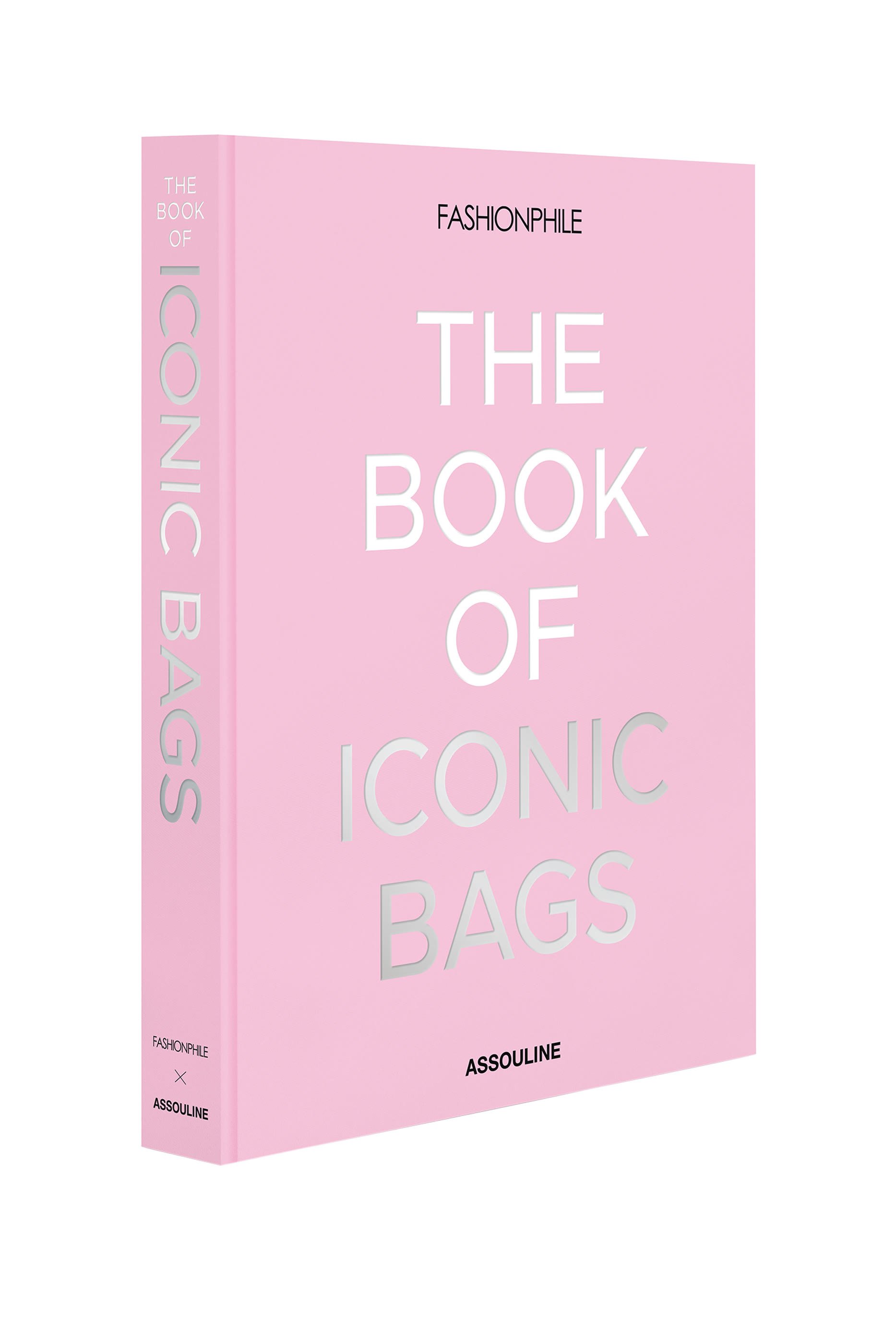 Fashionphile: The Book of Iconic Bags 