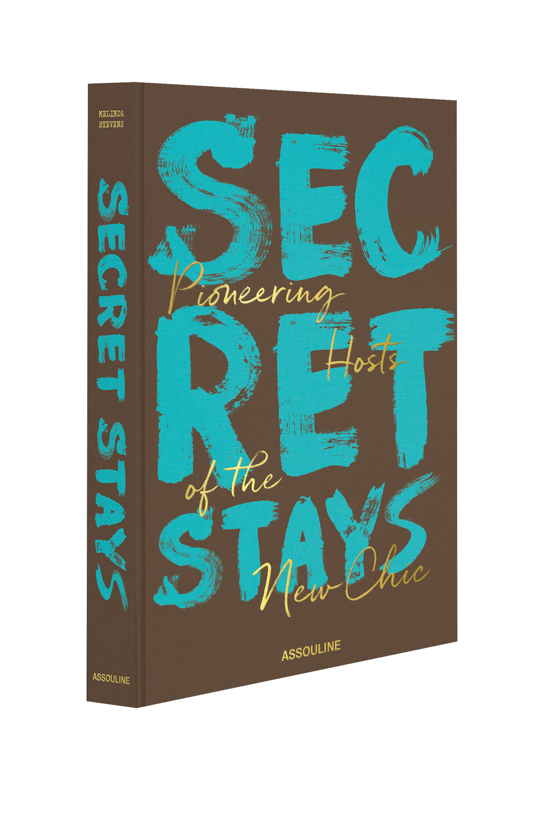 Secret Stays: Pioneering Hosts of the New Chic