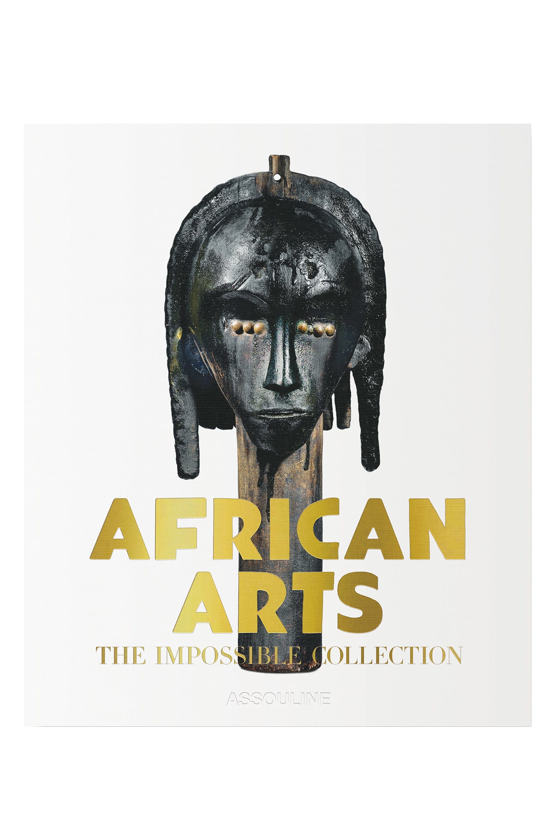 African Art: The Impossible Collection