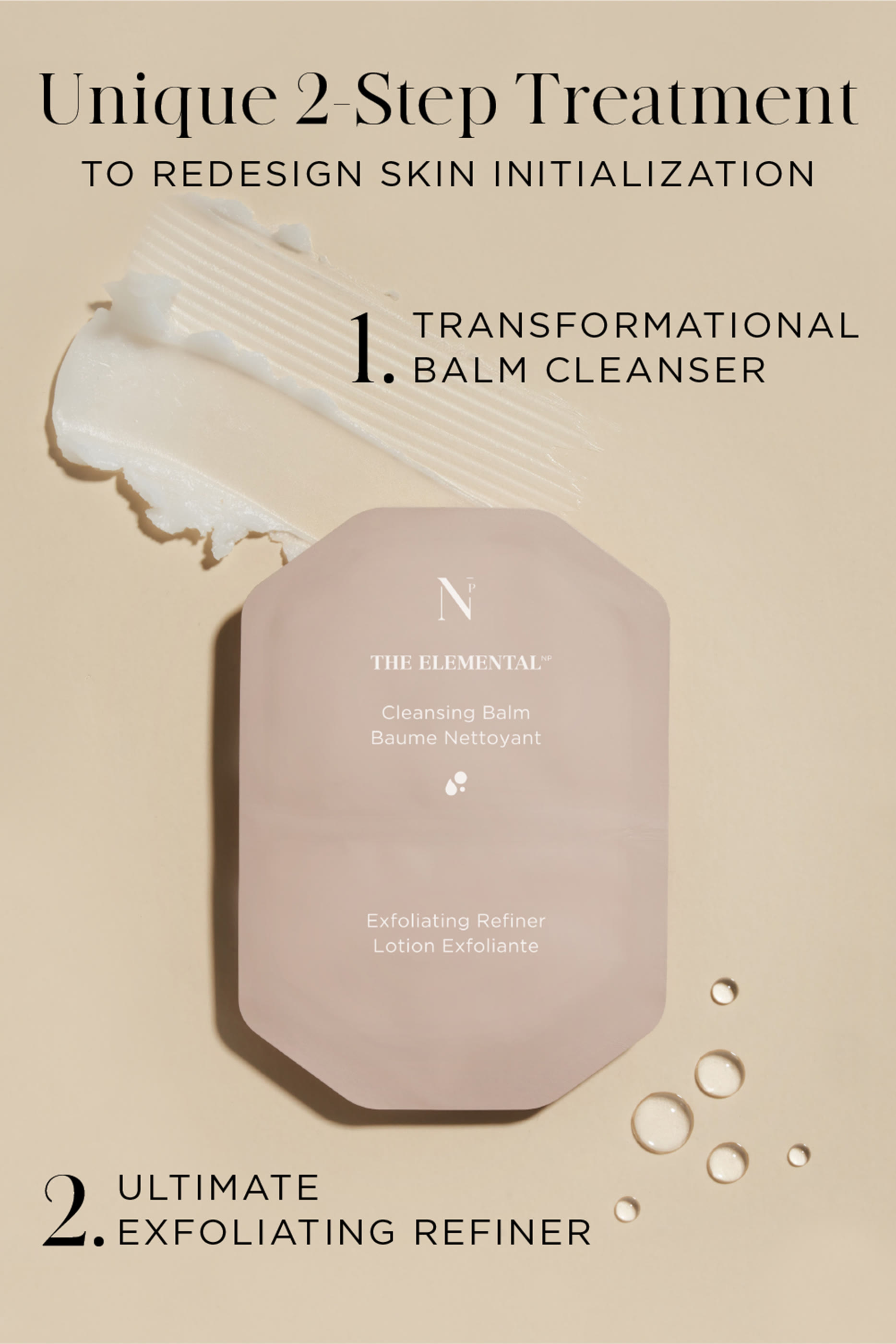 The Elemental Cleansing Balm and Exfoliating Refiner